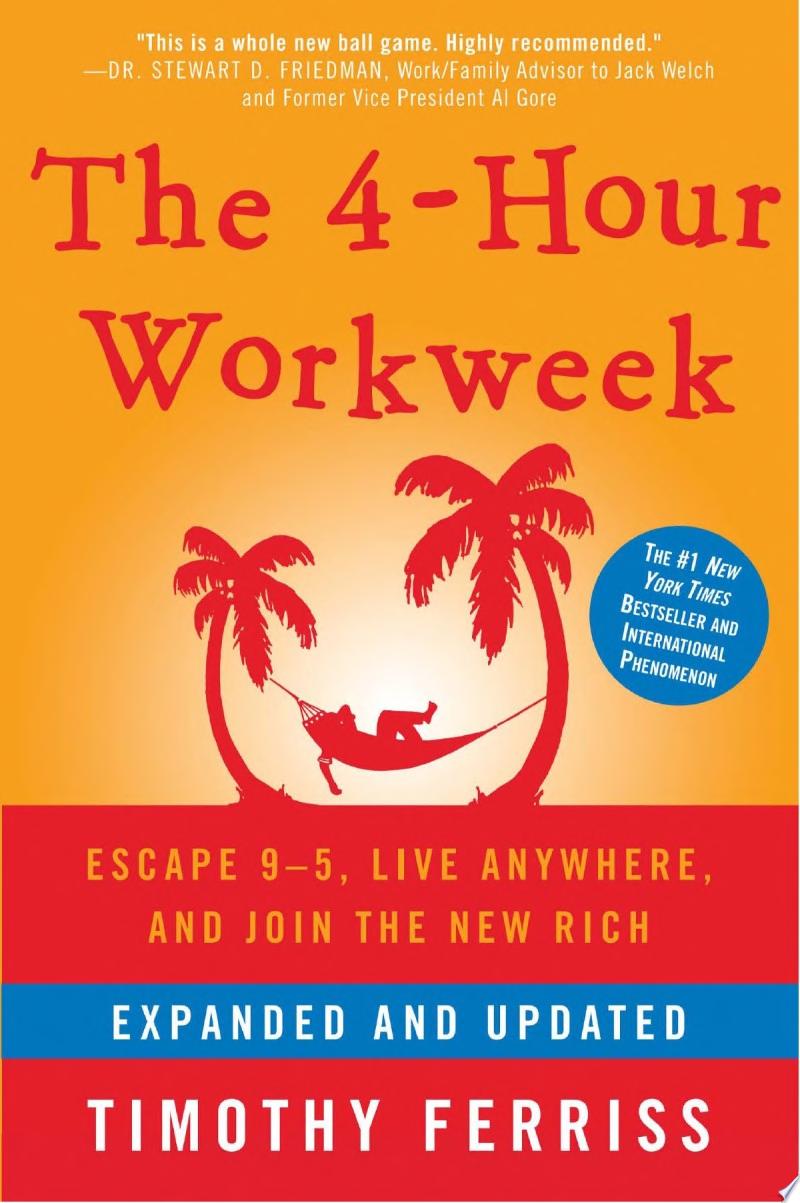 The 4-Hour Workweek, Expanded and Updated